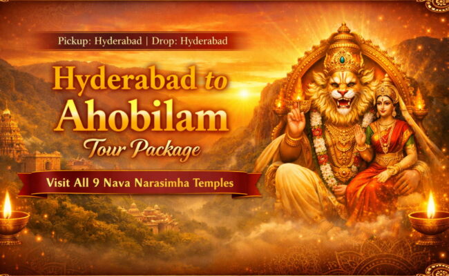 Hyderabad to Ahobilam Tour Package