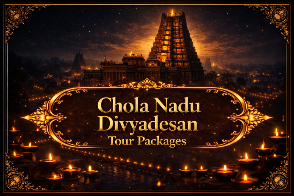 Chola Nadu Divyadesam Tour Packages