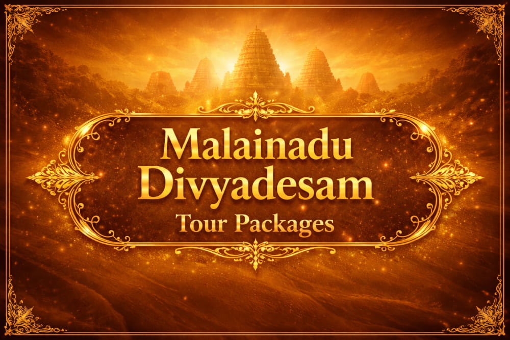 Malainadu Divyadesam Tour Packages