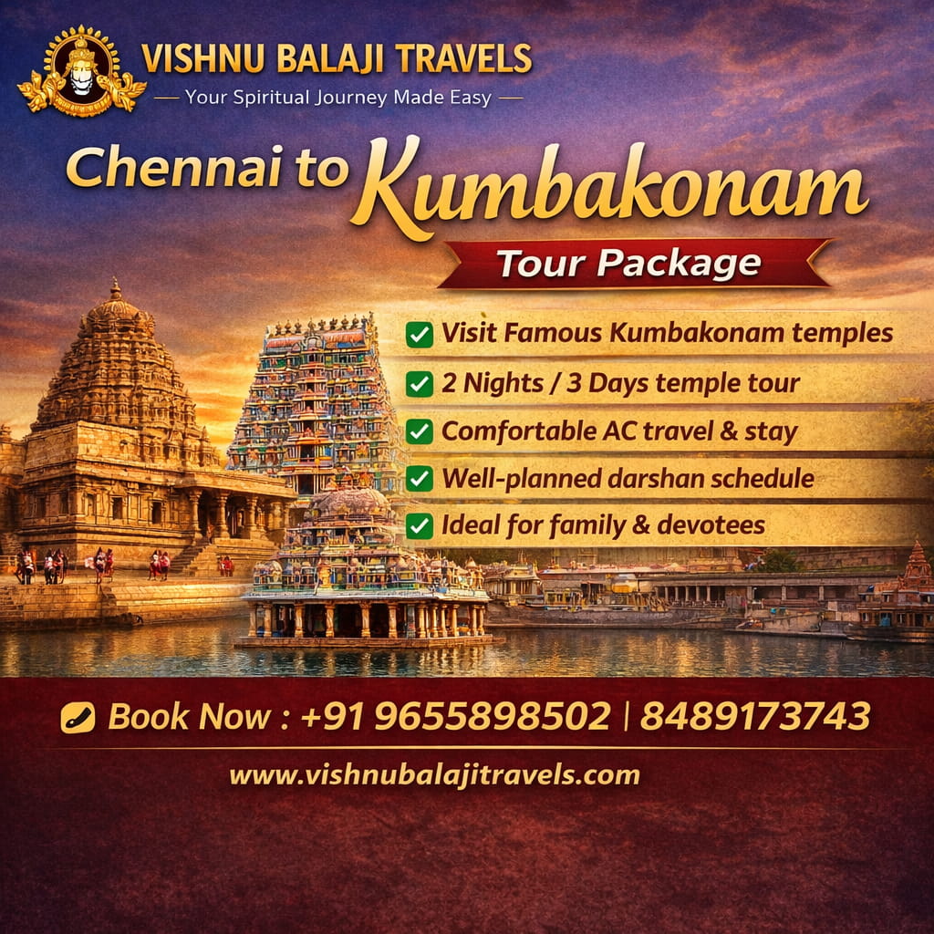 About Chennai Kumbakonam Tour