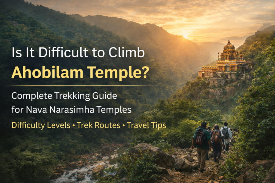 Is It Difficult To Climb Ahobilam Temple