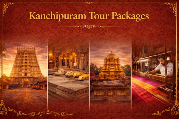 Kanchipuram Tour Packages