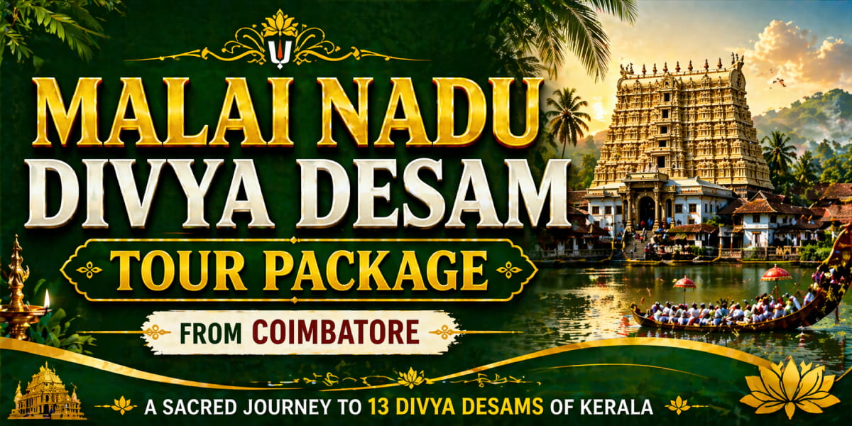 Malainadu Divya Desam Tour From Coimbatore