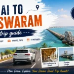 Chennai to Rameswaram road trip guide