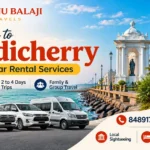 Bangalore to Pondicherry Taxi – Rent Price