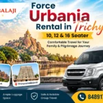 Force Urbania rental in Trichy – 10, 12 & 16 Seater