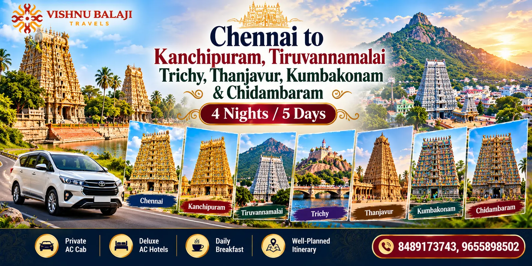 Kanchipuram Tiruvannamalai Trichy Kumabakonam Tour